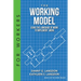 The Working Model: Using the Language of Work to Implement Work