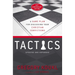 Tactics, 10th Anniversary Edition: A Game Plan for Discussing Your Christian Convictions