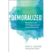 Demoralized: Why Teachers Leave the Profession They Love and How They Can Stay