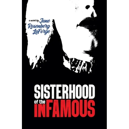Sisterhood of the Infamous