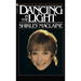 Dancing in the Light