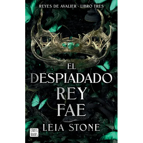 El Despiadado Rey Fae / The Ruthless Fae King
