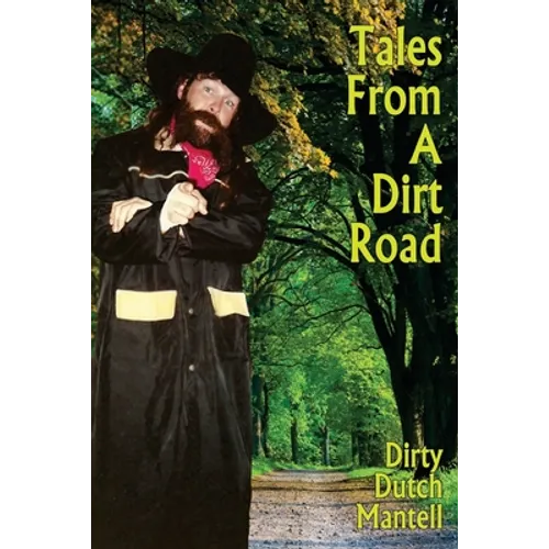 Tales From A Dirt Road