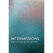 Intermissions