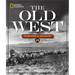 National Geographic the Old West