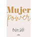 Mujer Power / Woman Power