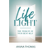 Life Light: The Pursuit of Your Best Self