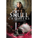 Skull Crushers: Empowering God's Daughters To Be The Warriors He Created Them To Be: Empowering God's Daughters To Be The Warriors He Created Them To