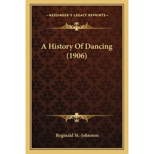 A History Of Dancing (1906)