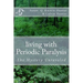 living with Periodic Paralysis: The Mystery Unraveled