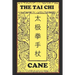 The Tai Chi Cane