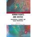 Human Rights and Justice: Philosophical, Economic, and Social Perspectives