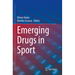 Emerging Drugs in Sport