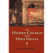 The Hidden Church of the Holy Graal