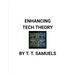 Enhancing Tech Theory