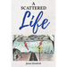 A Scattered Life