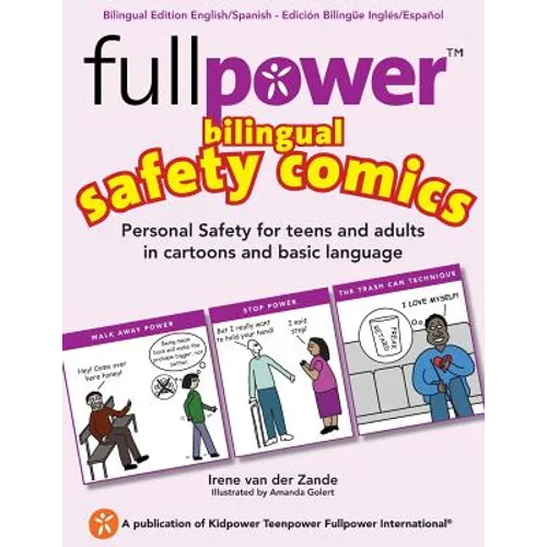 Fullpower Bilingual Safety Comics in English and Spanish: Personal Safety for Teens and Adults in Cartoons and Basic Language