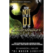 Motivation4DJS Present's How Not To Be A DJ But An Entertainer: Steps to Creating your DJ Voice, Motivating the Crowd, Creating the Mood & Bonus Chapt