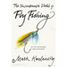 The Unreasonable Virtue of Fly Fishing