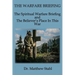 The Warfare Briefing: The Spiritual Warfare Briefing and the Believer's Place in this War
