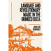 Language and Revolutionary Magic in the Orinoco Delta