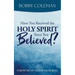 Have You Received the Holy Spirit Since You Believed?