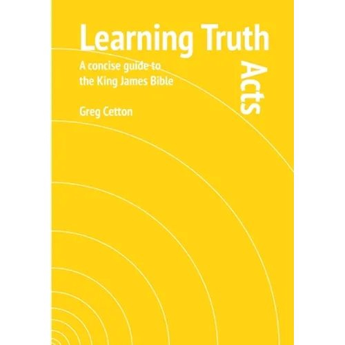Learning Truth: Acts