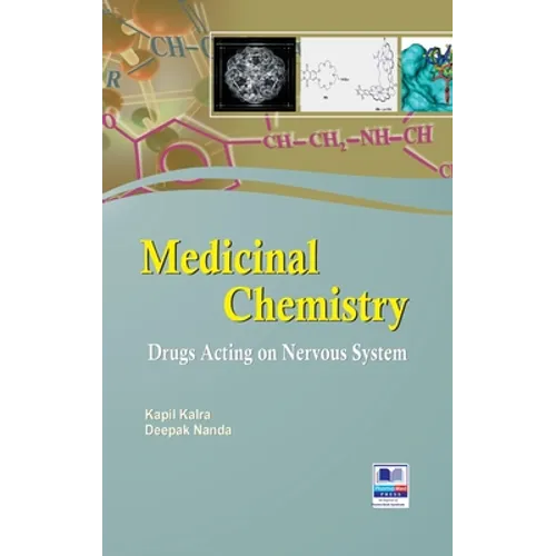Medicinal Chemistry: Drugs Acting on Nervous System