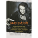 Mad Daddy - Myers, Mintz and the Moondog and How Cleveland, Ohio Changed Rock Radio