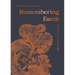 Remembering Earth: A Spiritual Ecology