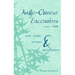 Anglo-Chinese Encounters since 1800