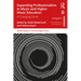 Expanding Professionalism in Music and Higher Music Education: A Changing Game