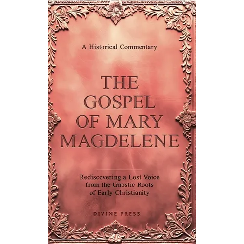 The Gospel of Mary Magdelene