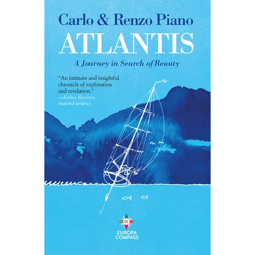 Atlantis: A Journey in Search of Beauty