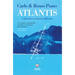 Atlantis: A Journey in Search of Beauty