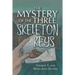 The Mystery of the Three Skeleton Keys
