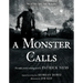 A Monster Calls: Inspired by an Idea from Siobhan Dowd