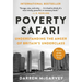 Poverty Safari: Understanding the Anger of Britain's Underclass