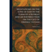 Meditations on the Love of God in the Form of a Retreat and an Instrruction on the Gift of Oneself to God