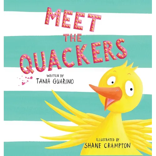 Meet the Quackers: Anniversary Edition