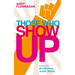 Those Who Show Up
