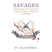 Savages: Infantry Culture in the Global War on Terror