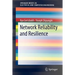 Network Reliability and Resilience