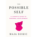 The Possible Self: A Leader's Guide to Personal Development
