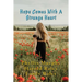 Hope Comes With A Strange Heart: And Other Stories