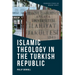 Islamic Theology in the Turkish Republic