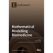 Mathematical Modelling in Biomedicine