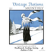 Vintage Notions Monthly - Issue 1: A Guide Devoted to the Love of Needlework, Cooking, Sewing, Fashion & Fun