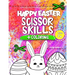 Happy Easter Scissor Skills: A Fun Cutting Practice Activity Book for Toddlers and Kids ages 3-5 - Happy Easter Toddler Coloring Book