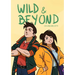 Wild and Beyond: A funny and heart-warming LGBTQA+ debut